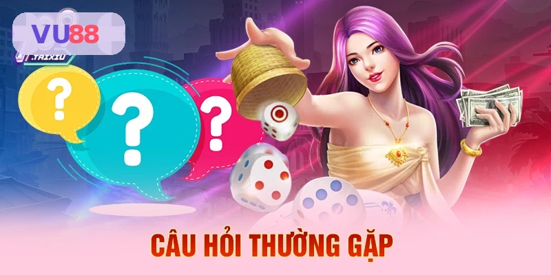 Các câu hỏi thường gặp khi tải VU88
